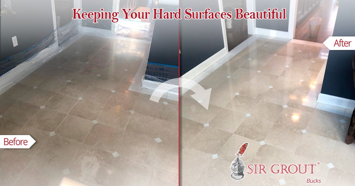 Keeping Your Hard Surfaces Beautiful