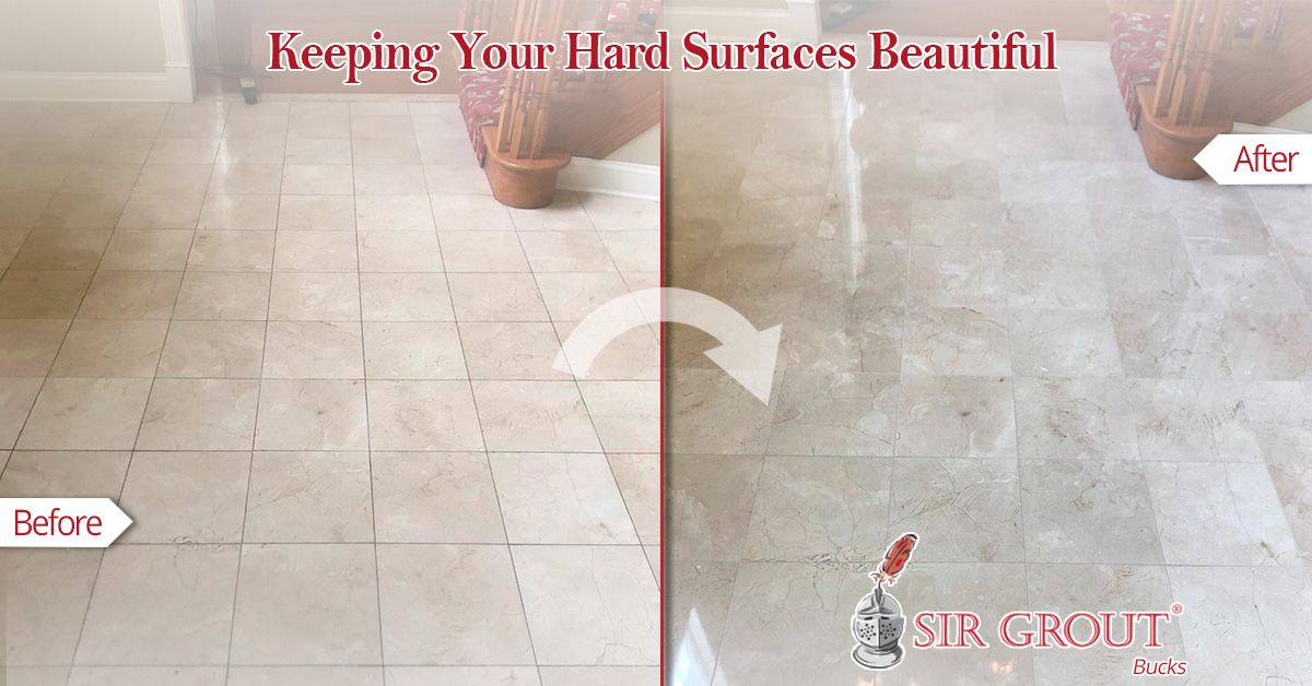 Keeping Your Hard Surfaces Beautiful